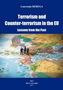 Terrorism and counter-terrorism in the EU: Lessons from the past, Autor: Laurenţiu Rebega